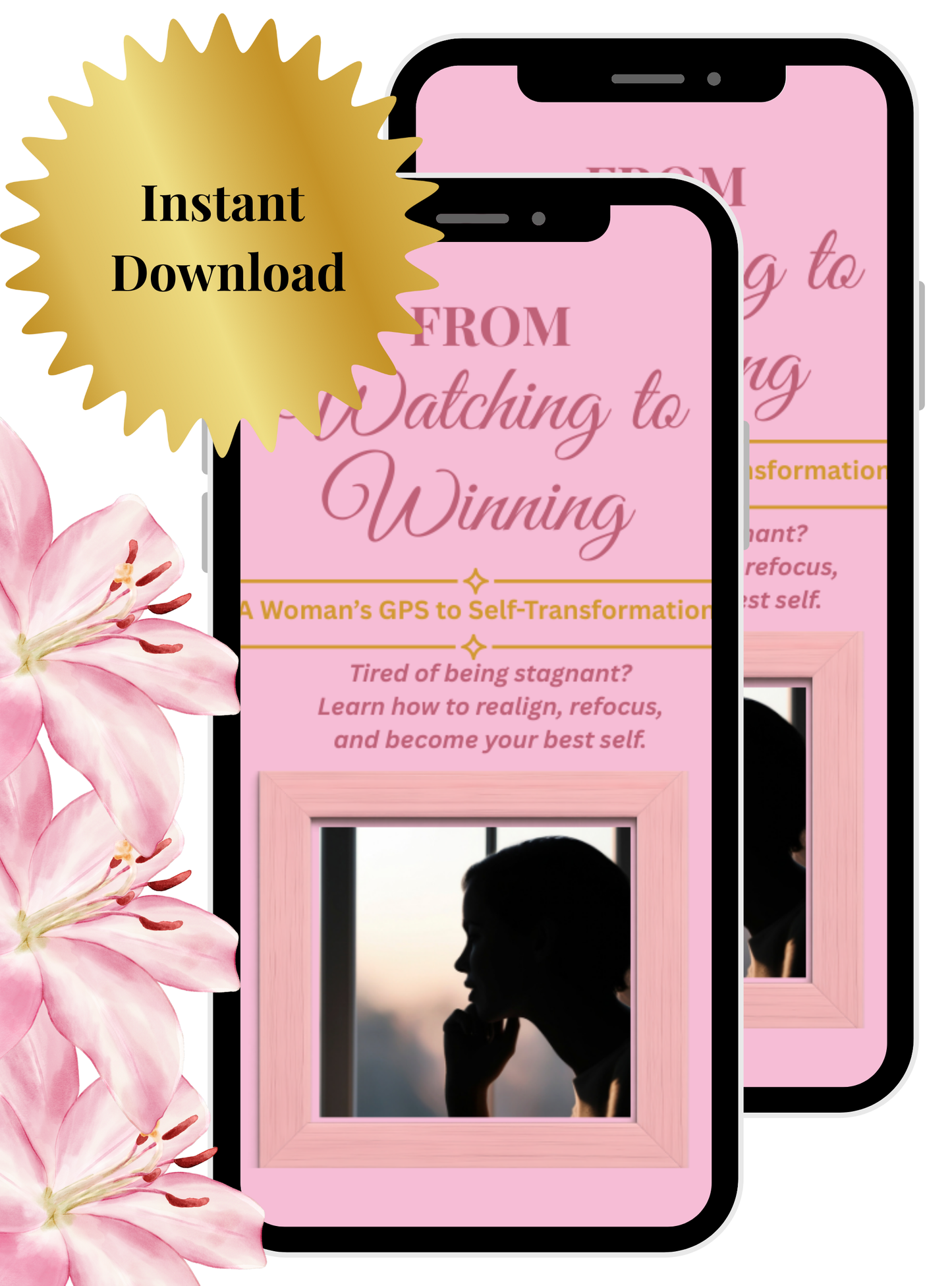 From Watching to Winning: A woman's GPS to Self-Transformation